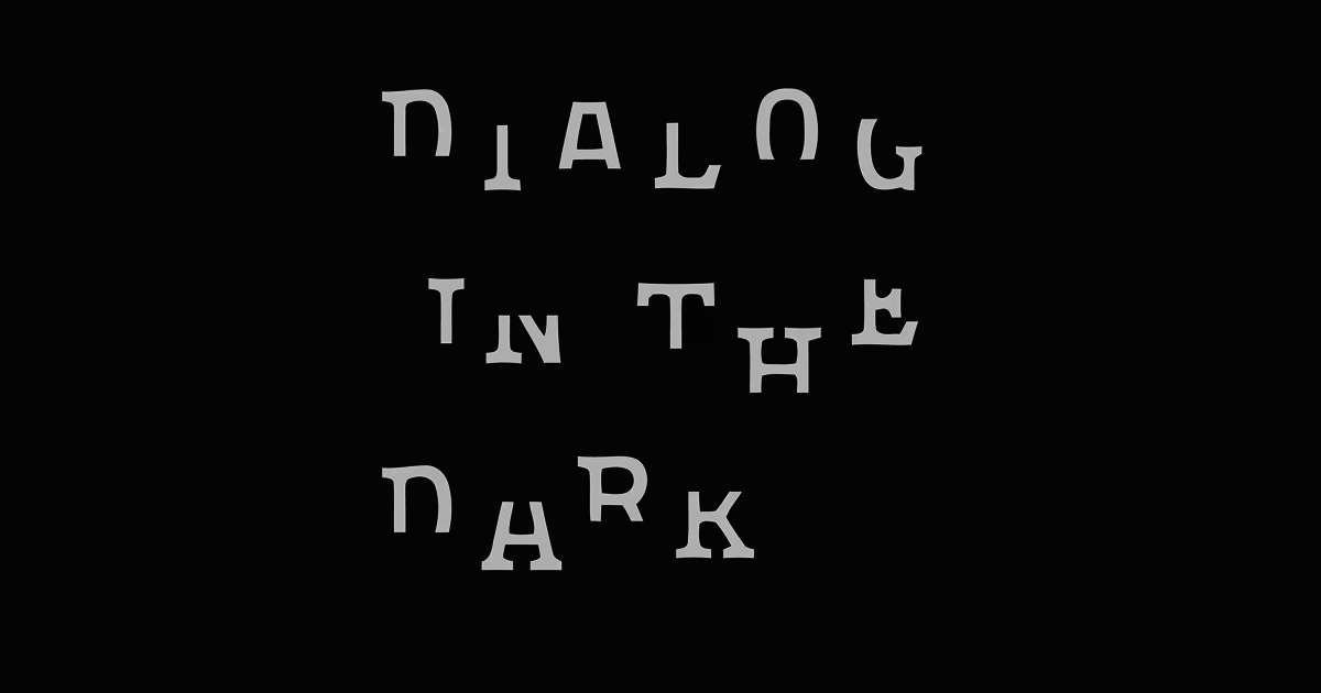 ダイアログ・イン・ザ・ダーク2009